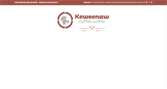Desktop Screenshot of keweenawcoffeeworks.com